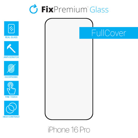 FixPremium FullCover Glass - Kaljeno Staklo za iPhone 16 Pro