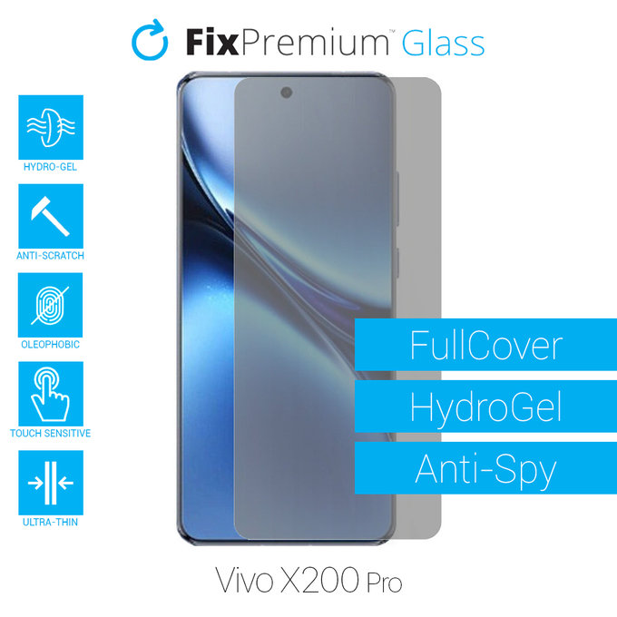 FixPremium HydroGel Anti-Spy - Zaštita ekrana za Vivo X200 Pro