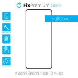 FixPremium FullCover Glass - Kaljeno staklo za Xiaomi Redmi Note 13 Pro 5G 2312DRA50C