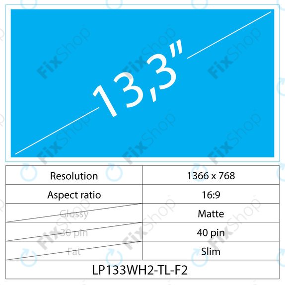 13.3 LCD Slim Matte 40 pin WXGA HD